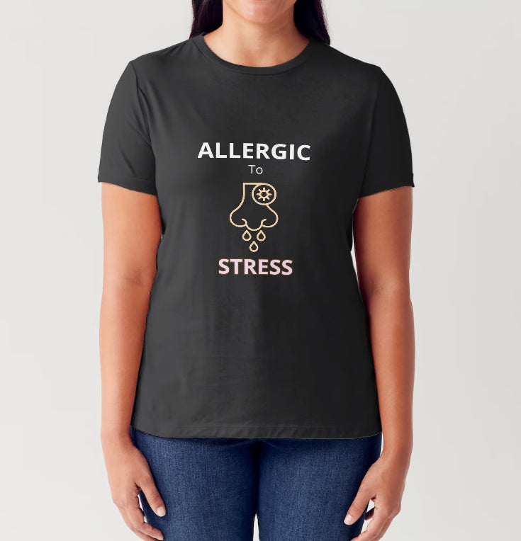 Allergic to Stress Club - T-Shirt
