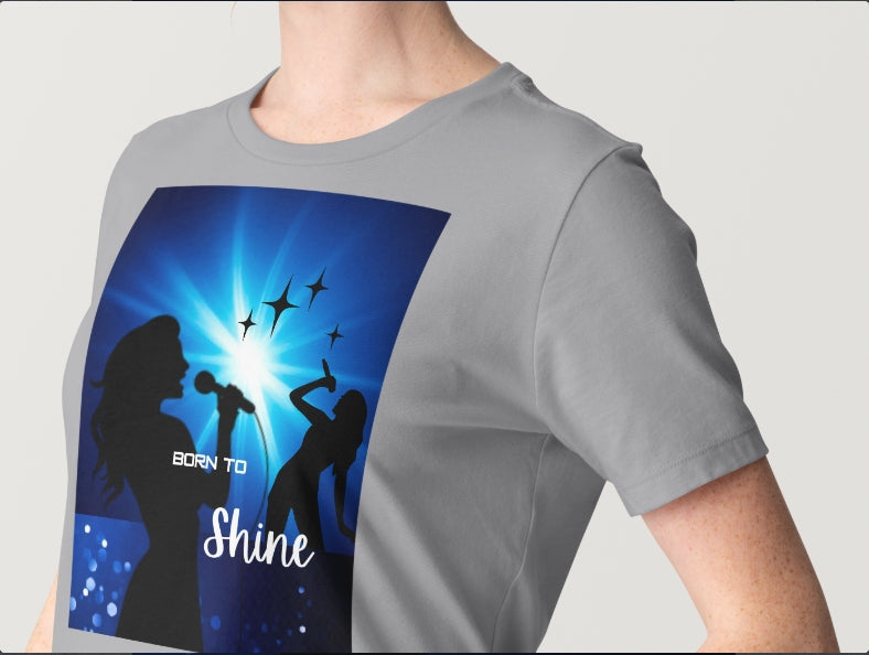 Born to Shine T-Shirt showcasing bold design for performers and artists
