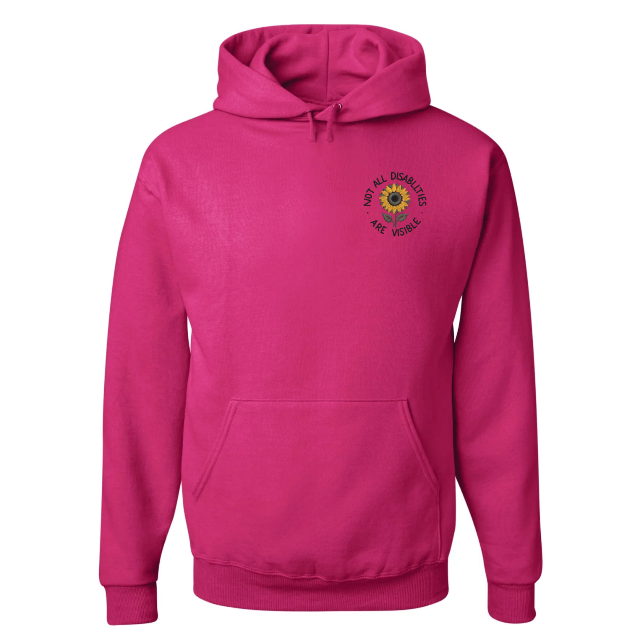 Pink NuBlend hooded sweatshirt with invisible disabilities awareness sunflower design and "Not All Disabilities Are Visible" text